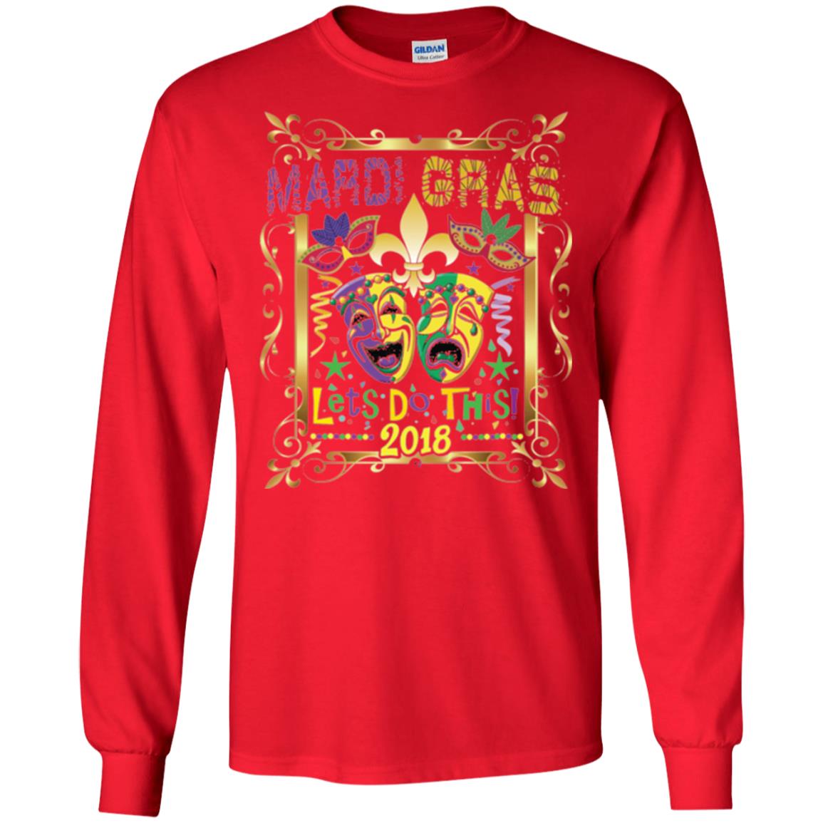 Mardi Gras Let_s Do This 2018 T-shirt Red