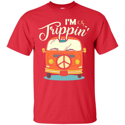 I_m Trippin_ Best Idea Shirt For Travel Holiday Red