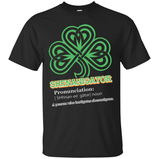 Saint Patrick's Day T-shirt Shenanigator A Person Who Instigates Shenanigans Black