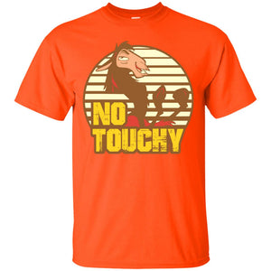 No Touchy T-shirt