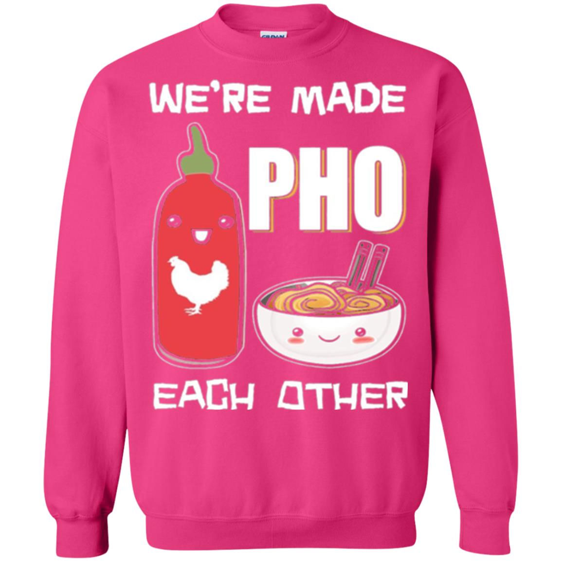 We_re Made Pho Each Other Funny Vietnamese Pho Soup T-shirt Heliconia