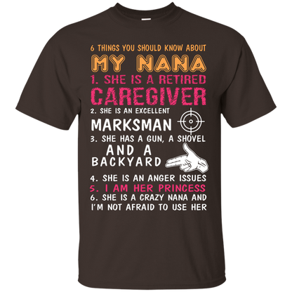 Family T-Shirt 6 Things You Should Know About My Nana Dark Chocolate