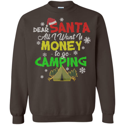 Dear Santa All I Want Is Money To Go Camping X-mas Idea Shirt For Camping Lovers Dark Chocolate