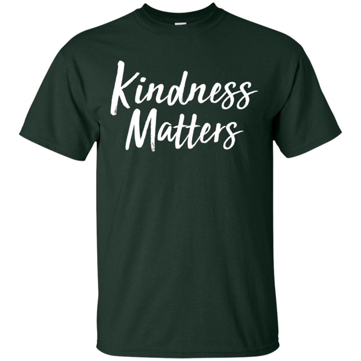 Kindness Matters T-shirt Forest Green