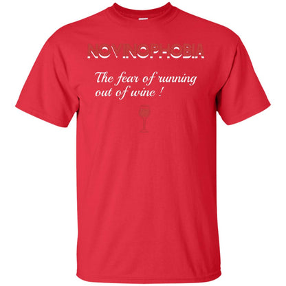 Novinophobia The Fear Of Running Out Of Wine Shirt Red