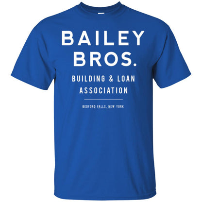 Bailey Bros Building And Loan Association T-shirt Royal