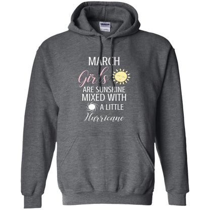 March Girls Are Sunshine Mixed With A Little Hurricane T-shirt Dark Heather