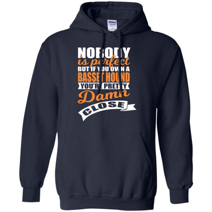 Basset Hound Owner T-shirt Nobody Is Perfect But If You Own A Basset Hound Navy