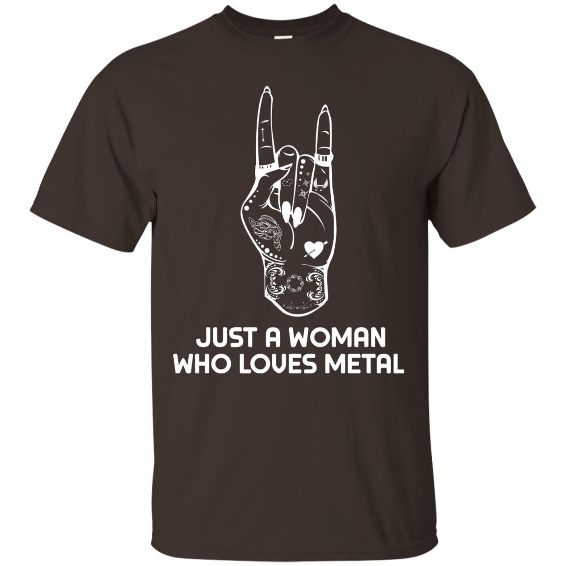 Just A Woman Who Loves Metal Rock Music Lover Shirt Dark Chocolate