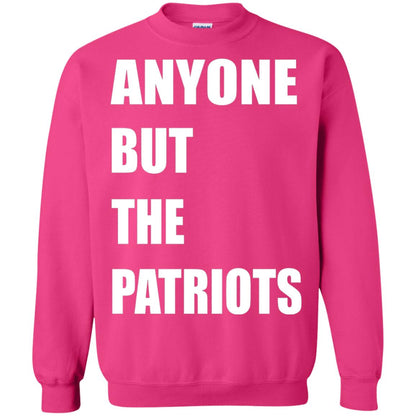 Anyone But The Patriots T-shirt Heliconia