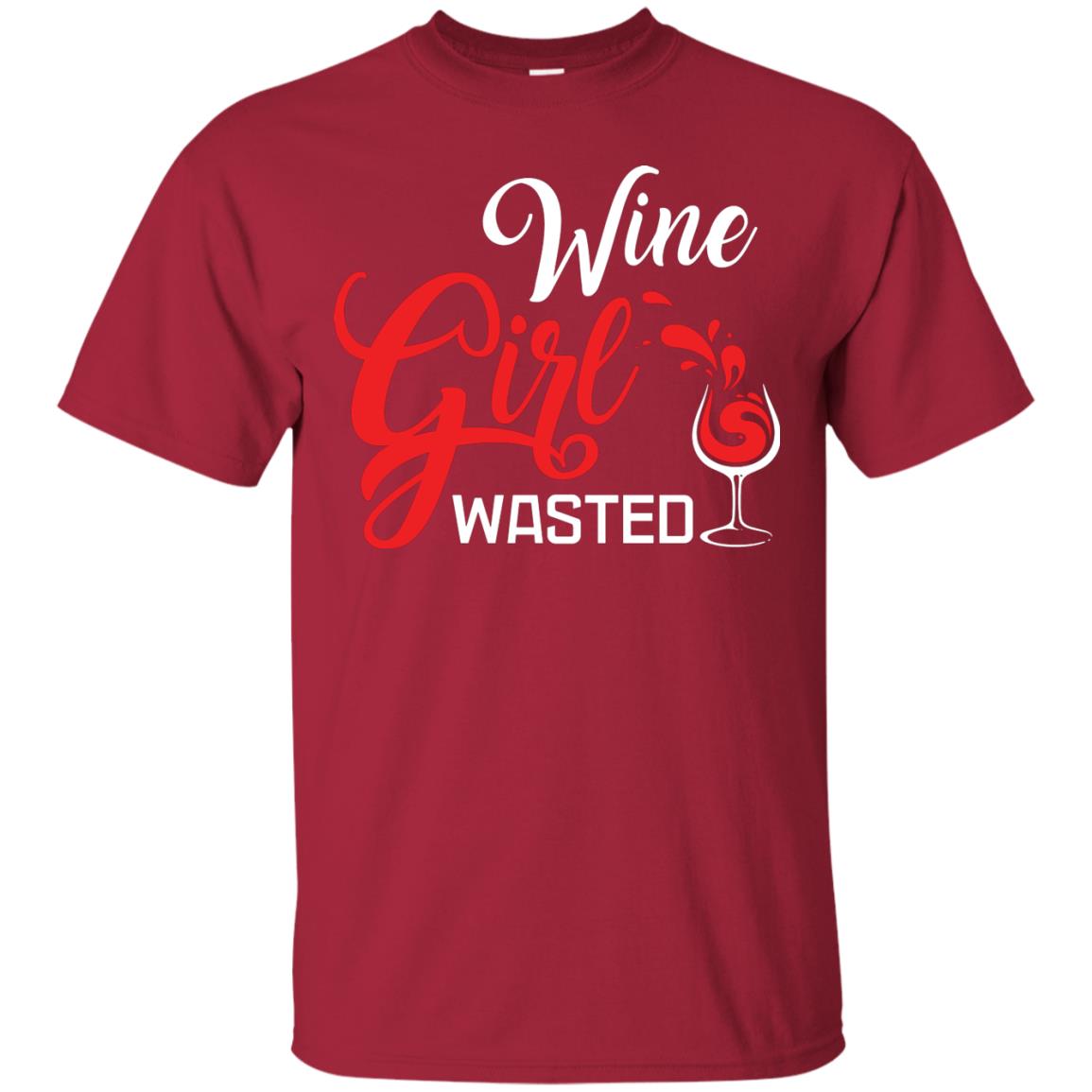 Wine Girl Wasted Gift Shirt For Girls Love Wine Cardinal