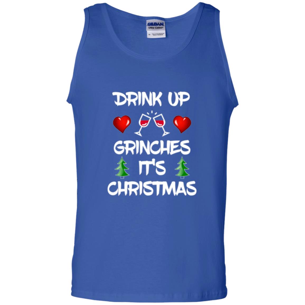 Christmas T-shirt Drink Up Grinches It_s Christmas Royal