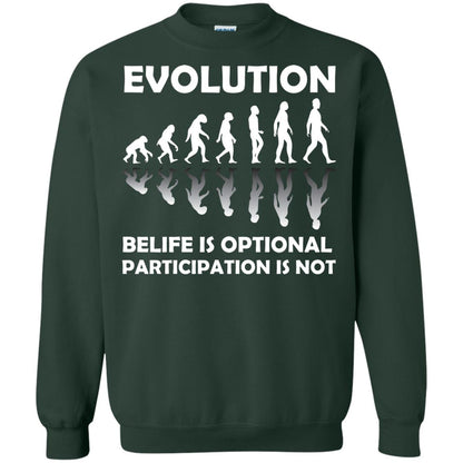 Evolution Belife Is Optional Participation Is Not Shirt Forest Green