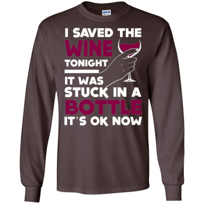Funny Wine T-shirt I Save The Wine Tonight Dark Chocolate