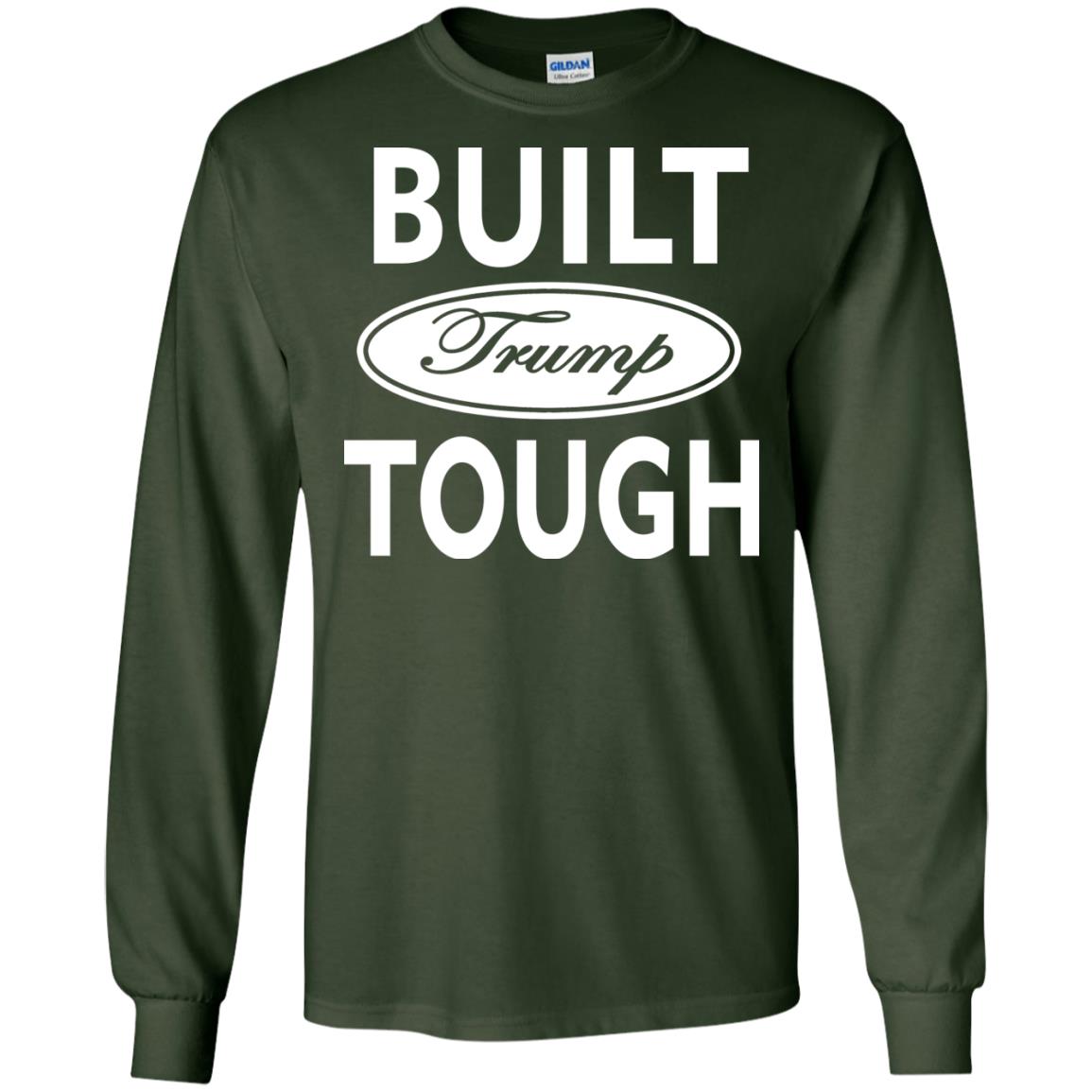 Built Trump Tough Shirt Forest Green
