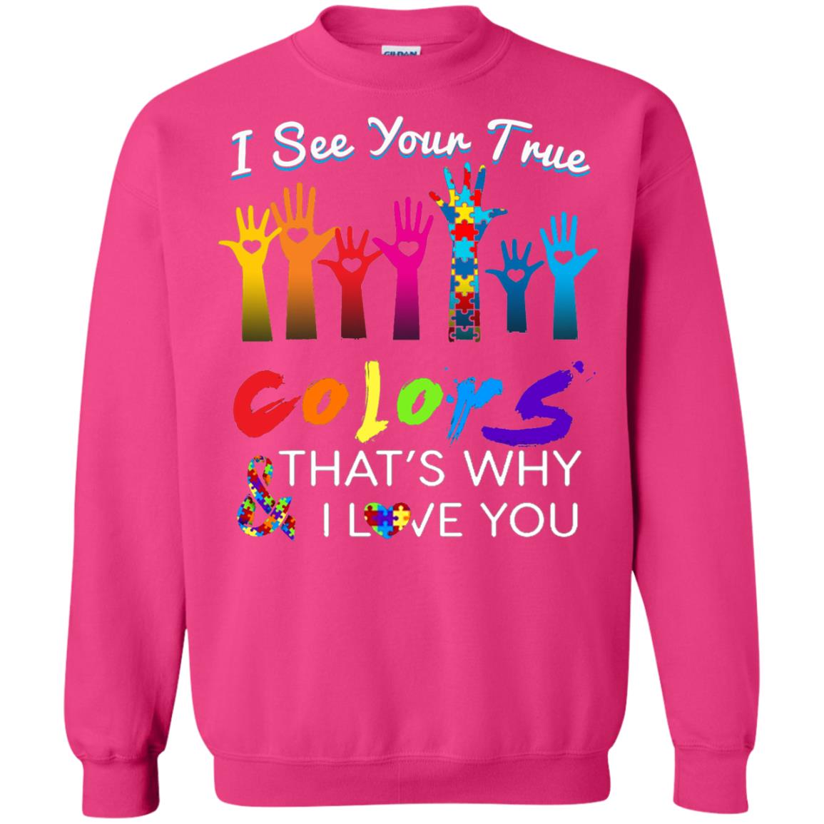 I See Your True Colors Hands Autism Awareness Shirt Heliconia
