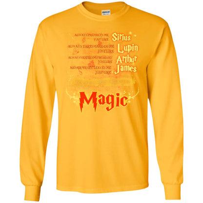 Always Protects Me Just Like Sirius Because Of You I Believe In Magic Potterhead's Dad Harry Potter ShirtG240 Gildan LS Ultra Cotton T-Shirt