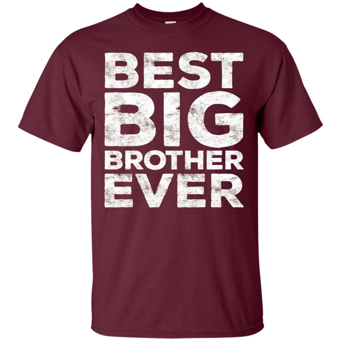 Best Big Brother Ever Family T-shirt Maroon