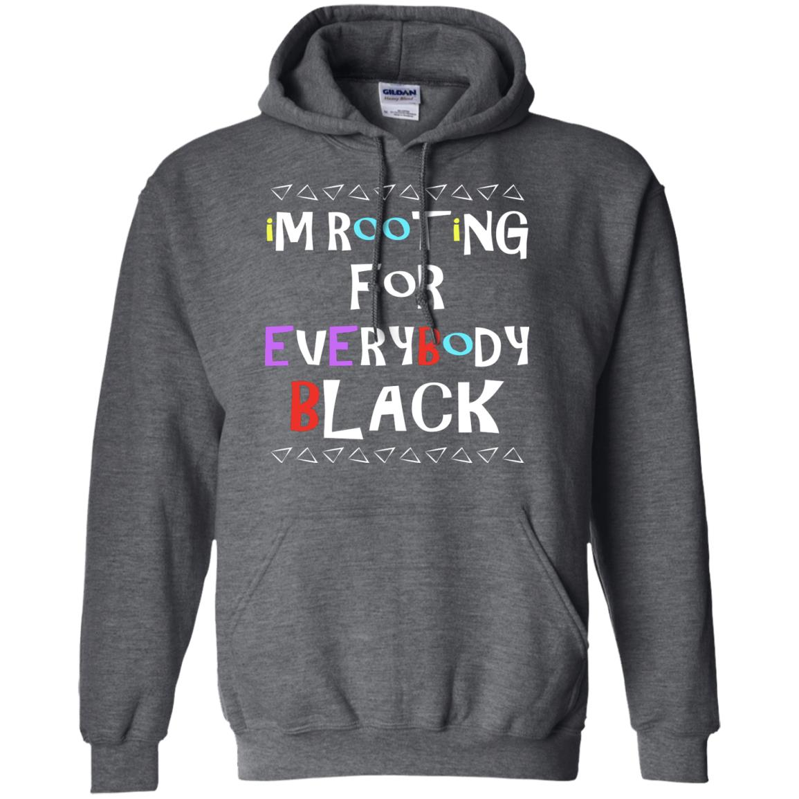 African American T-shirt I'm Rooting For Everybody Black Dark Heather