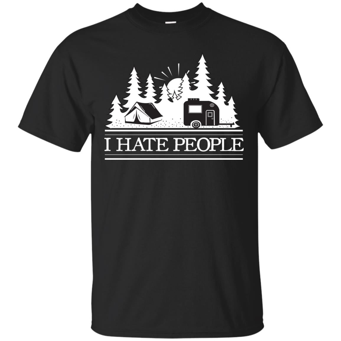 I Hate People Camping Lover Shirt Black