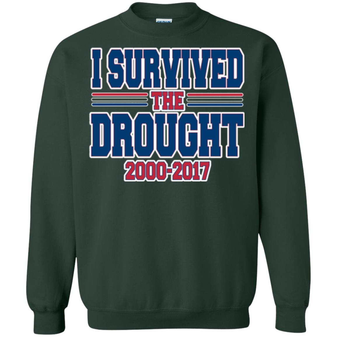 Buffalo Playoff T-shirt I Survived The Drought Forest Green