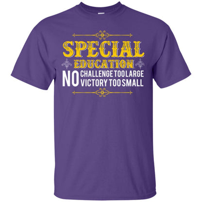 Student T-shirt Special Education No Challenge Too Lagre Purple