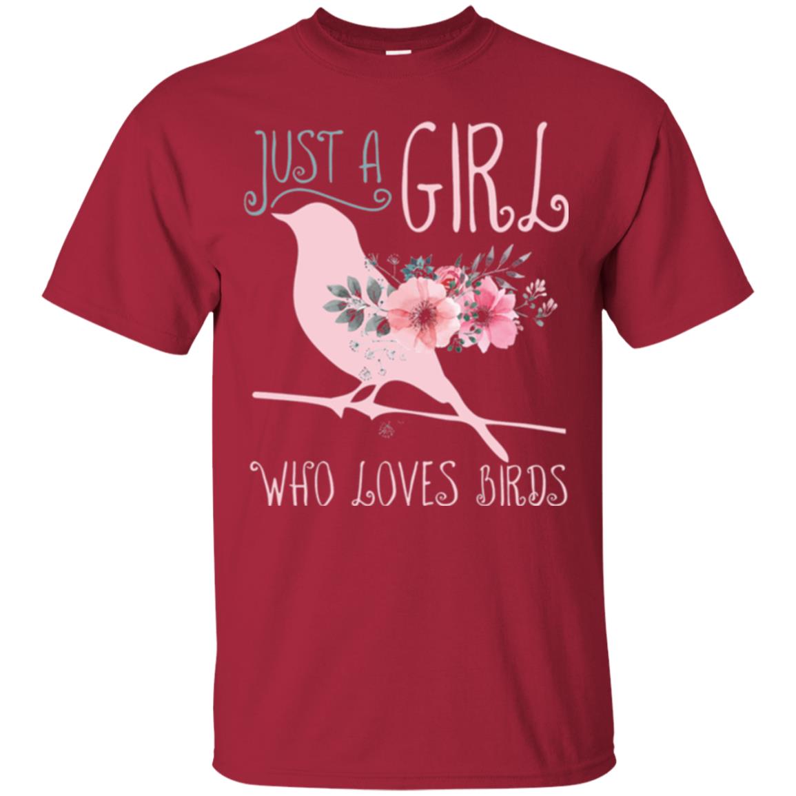 Just A Girl Who Loves Birds Bird Lover T-shirt Cardinal