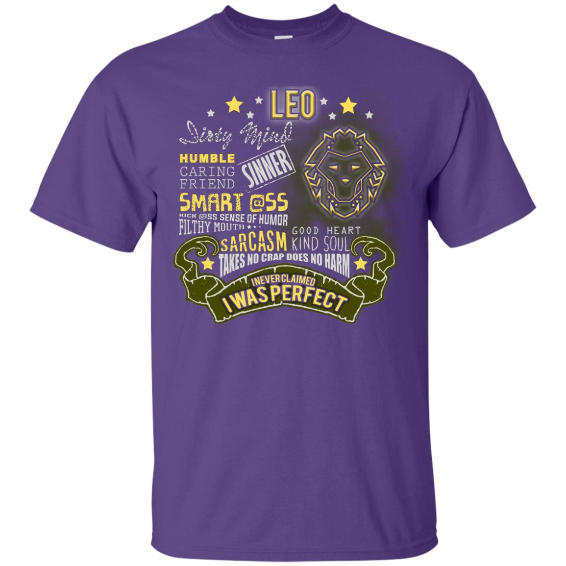 Dirty Mind Humble Caring Friend Filthy Sinner Mouth Good Heart Kind I Never Clamed I Was Perfect Leo Birthday Purple