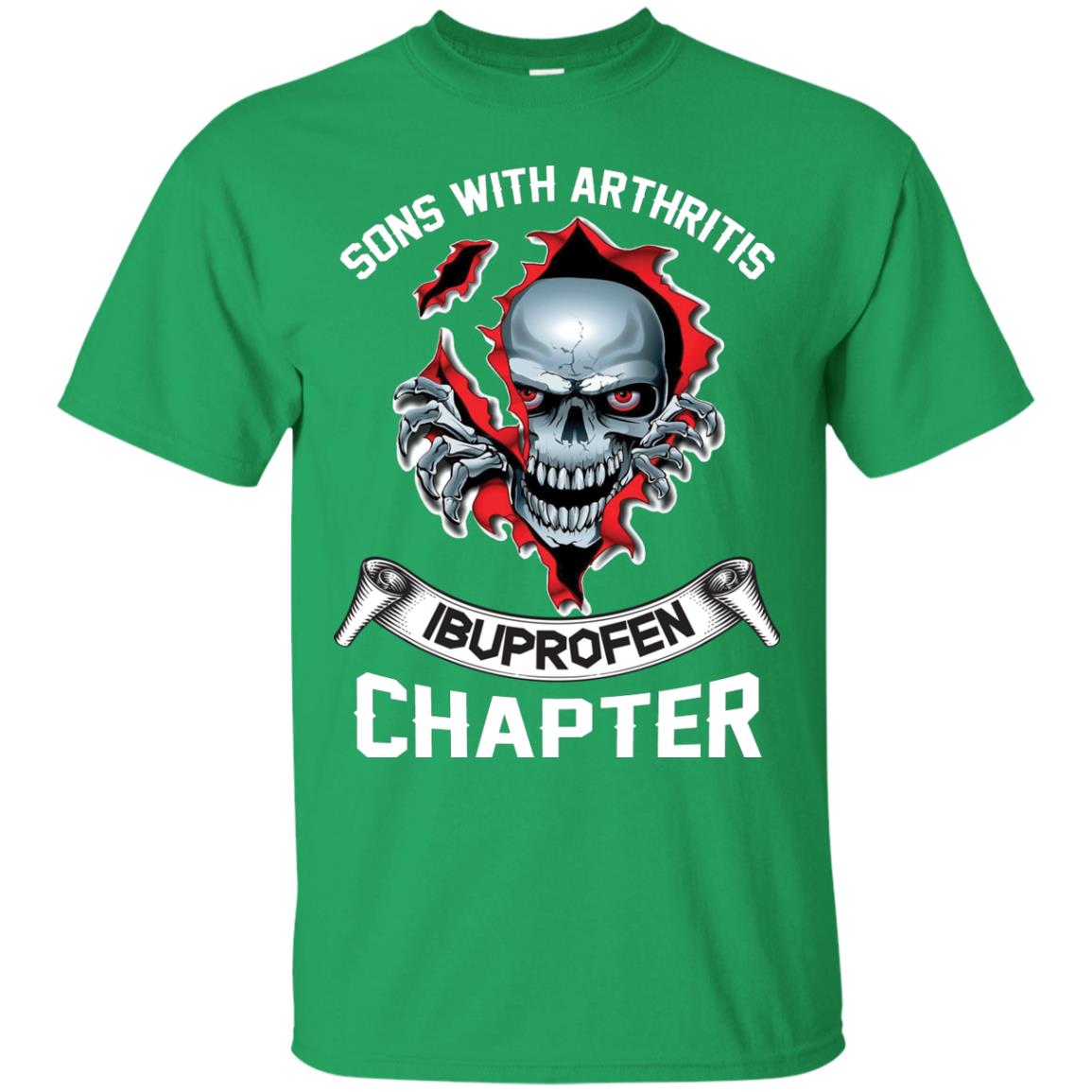 Sons With Arthritis Ibuprofen Chapter Biker T-shirt Irish Green
