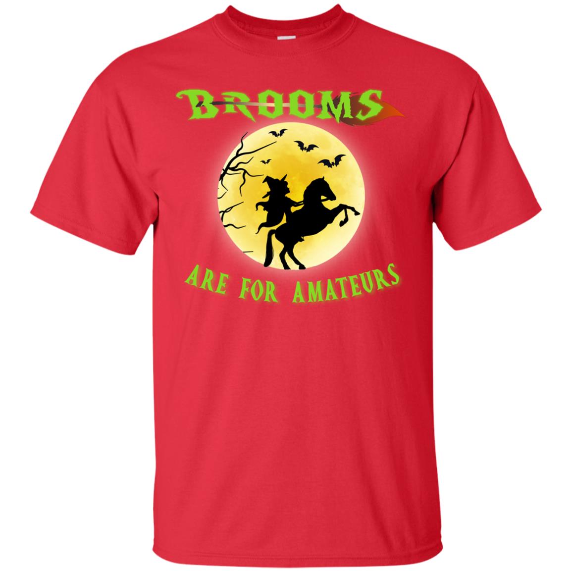 Brooms Are For Amateurs Witches Ride A Horse Funny Halloween Shirt Red