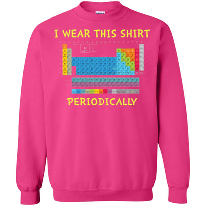 Periodic Table T-shirt I Wear This Shirt Periodically Heliconia
