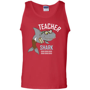 Teacher Shark Doo Doo Doo Family Shark ShirtG220 Gildan 100% Cotton Tank Top
