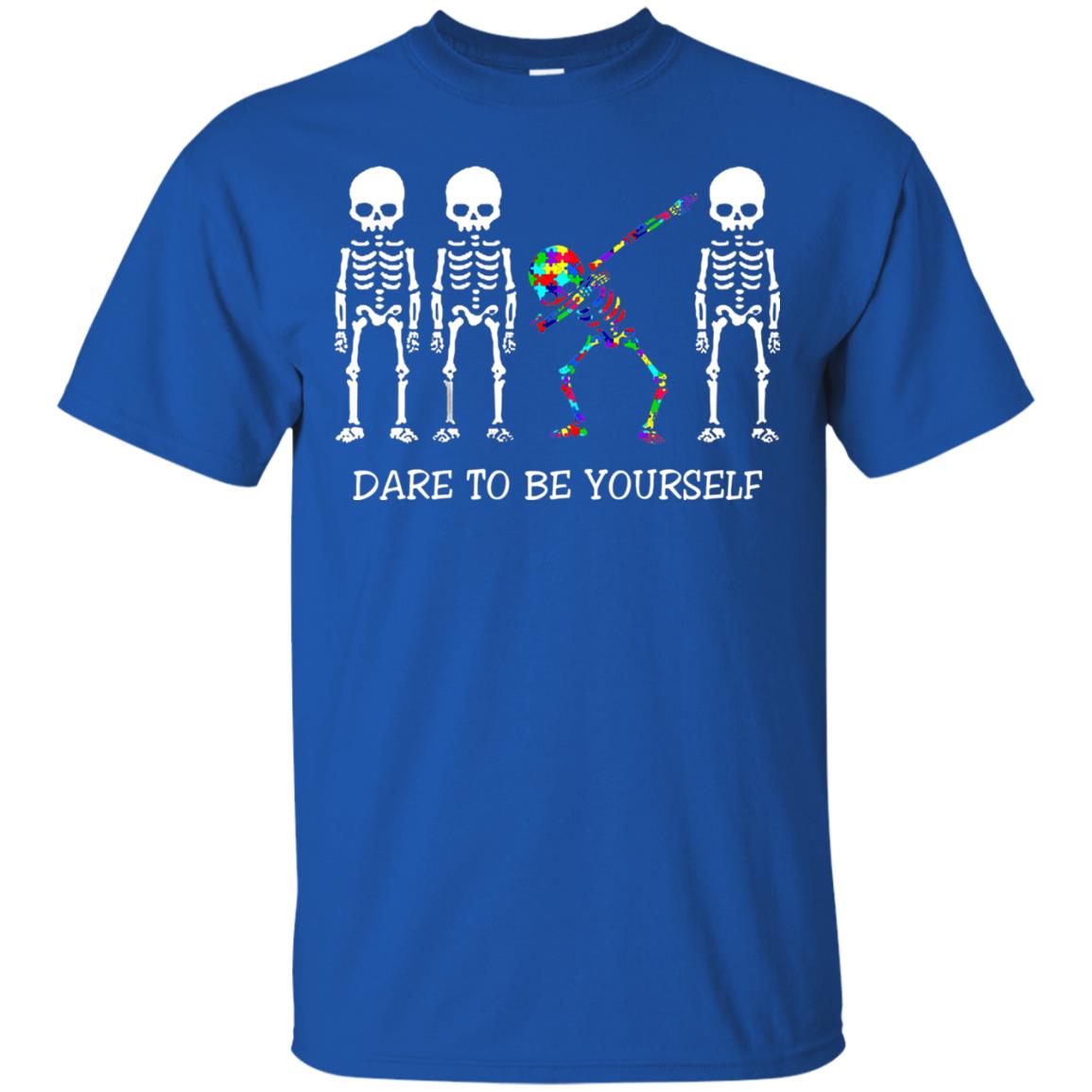 Dare To Be Yourself Autism Awareness T-shirt Royal