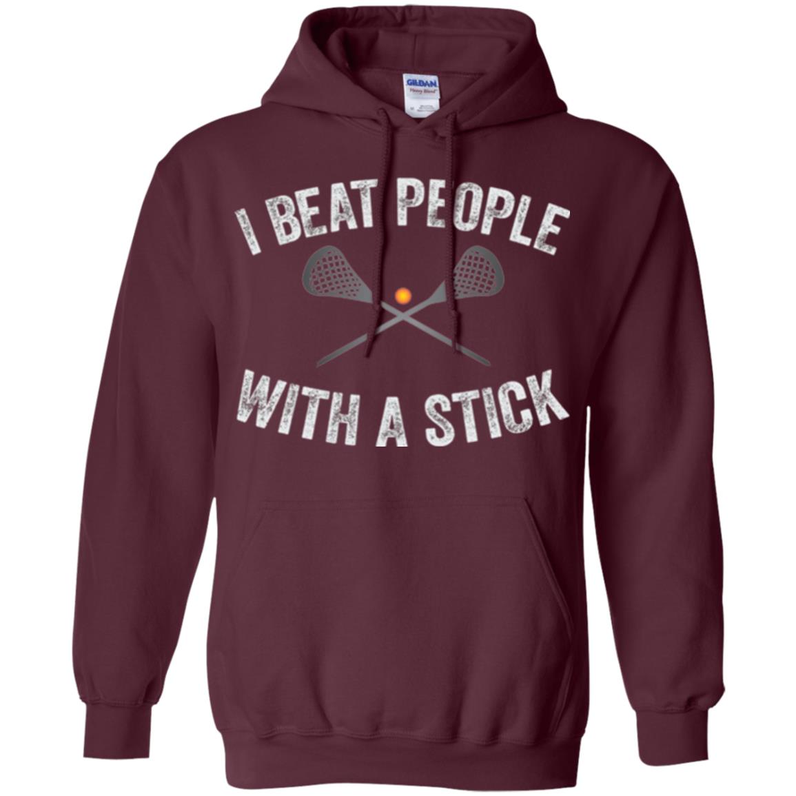 Lacrosse Lover T-shirt I Beat People With A Stick Maroon