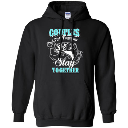 Couples That Fish Together Stay Together Fisherman T-shirt Black