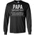 Papa Like A Grandfather But So Much Cooler Daddy ShirtG240 Gildan LS Ultra Cotton T-Shirt