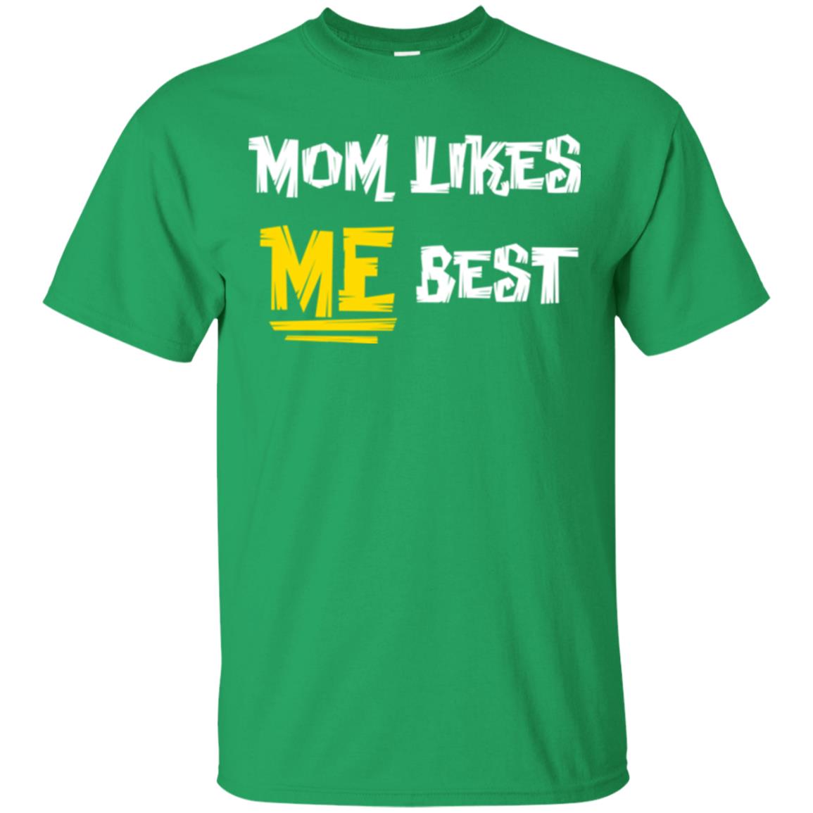 Mom T-shirt Likes Me Best Irish Green