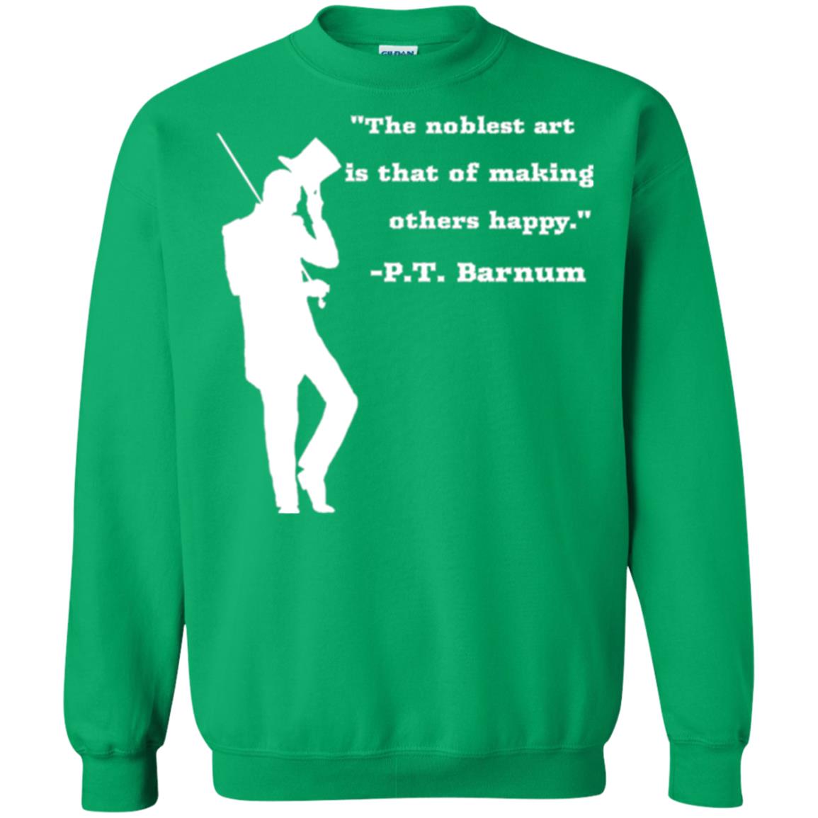 Circus Ring Master P.t. Barnum Quote T-shirt Irish Green