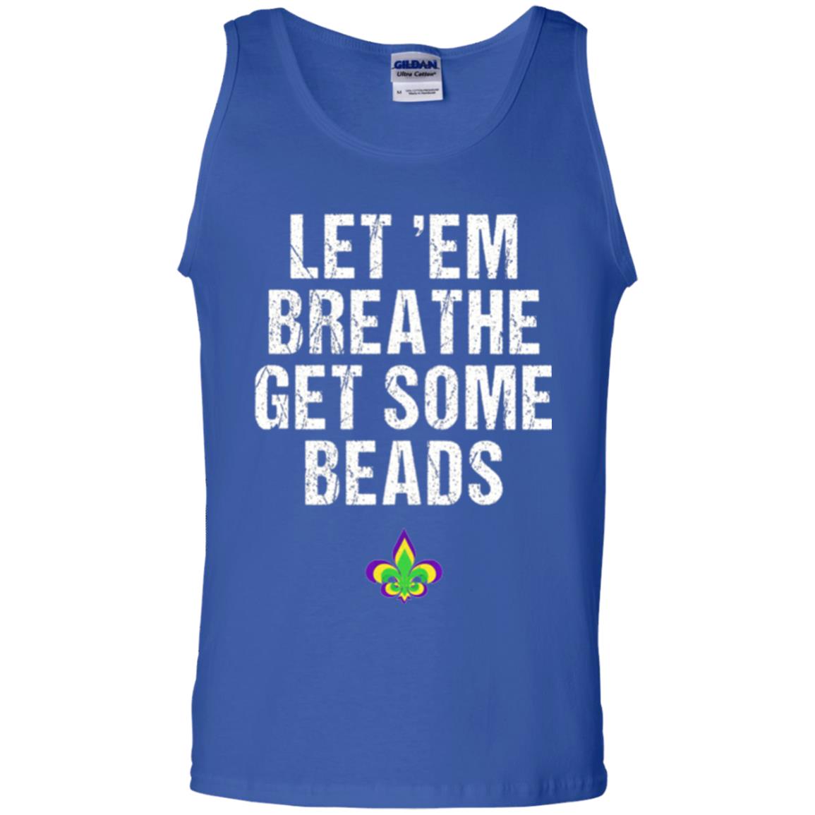 Mardi Gras T-shirt Let_em Breathe Get Some Beads Royal
