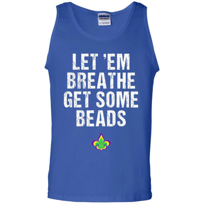 Mardi Gras T-shirt Let_em Breathe Get Some Beads Royal