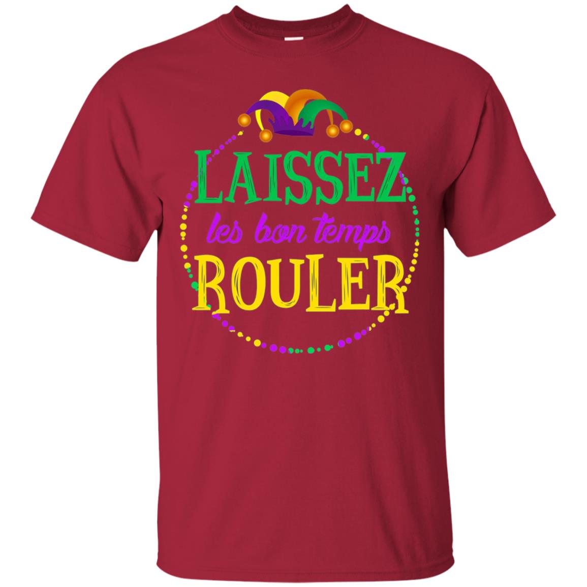 Laissez Les Bon Temps Rouler Mardi Gras T-shirt Cardinal