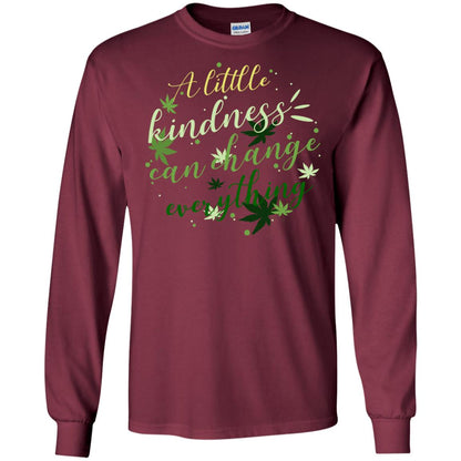 A Little Kindness Can Change Everything Shirt Maroon