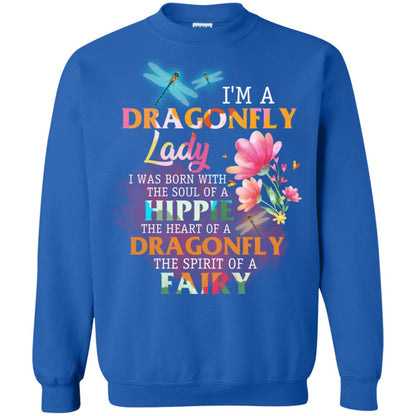 Im A Dragonfly Lady I Was Born With The Soul Of A Hippie The Heart Of A Dragonfly The Spirit Of A Fairy Royal