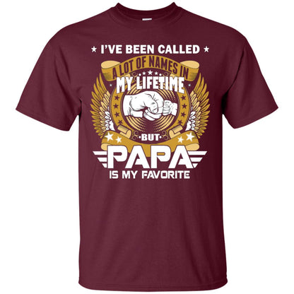 But Papa Is My Favorite Papa Shirt Maroon