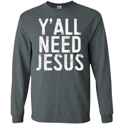 Christian T-shirt Y_all Need Jesus Dark Heather