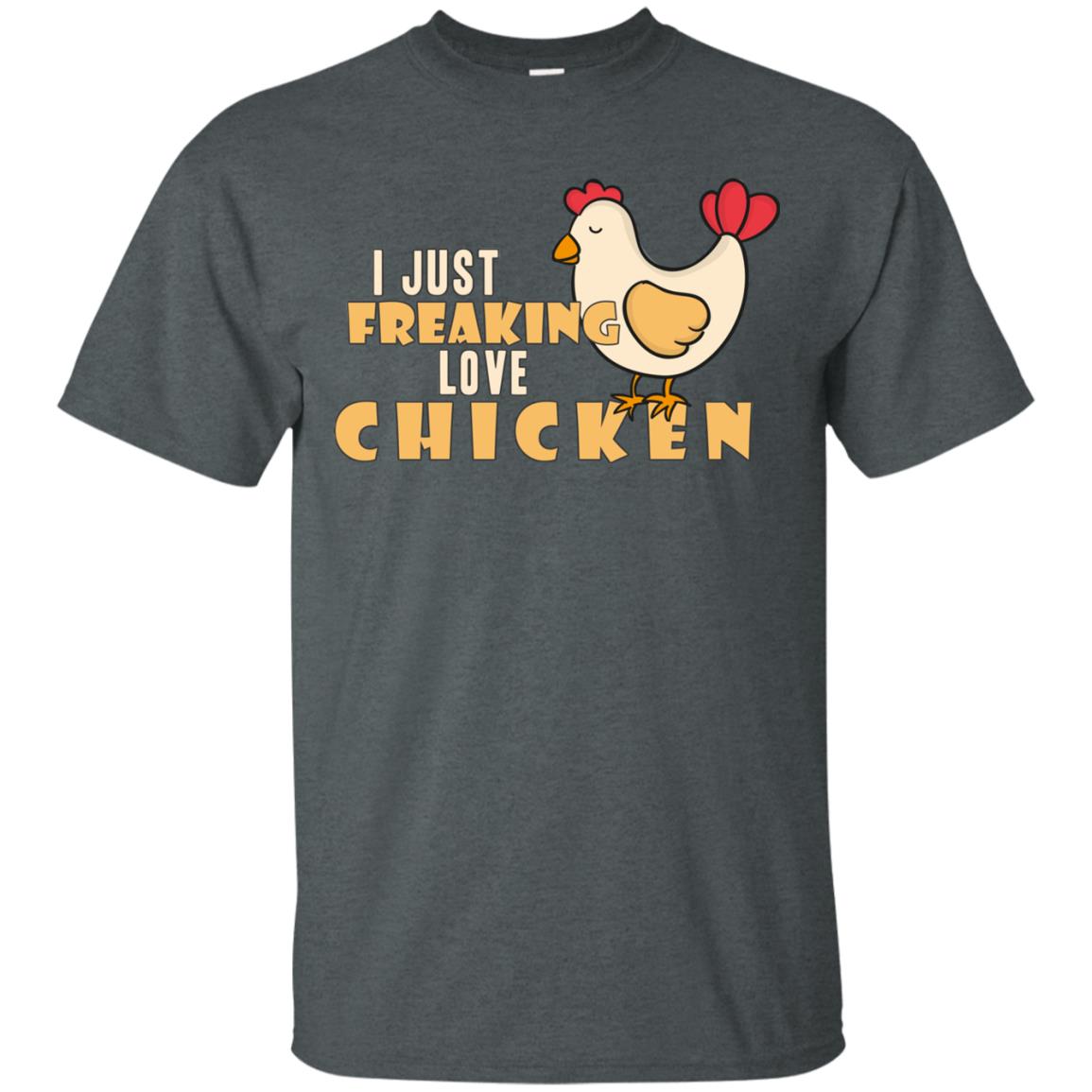 I Just Freaking Love Chicken Shirt Dark Heather