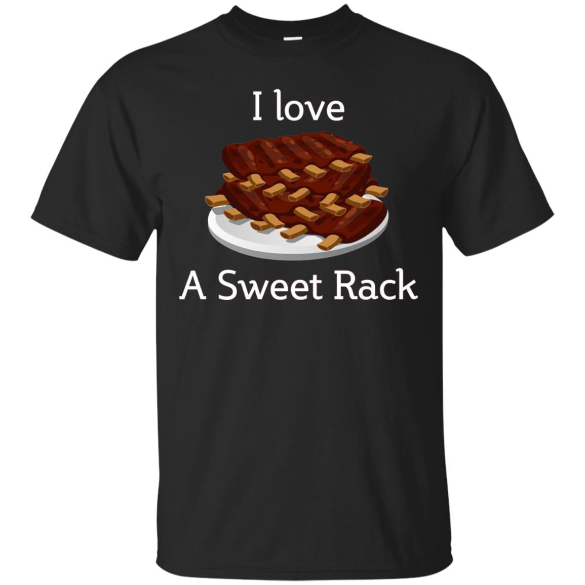 I Love A Sweet Rack Bbq Ribs T-shirt Black