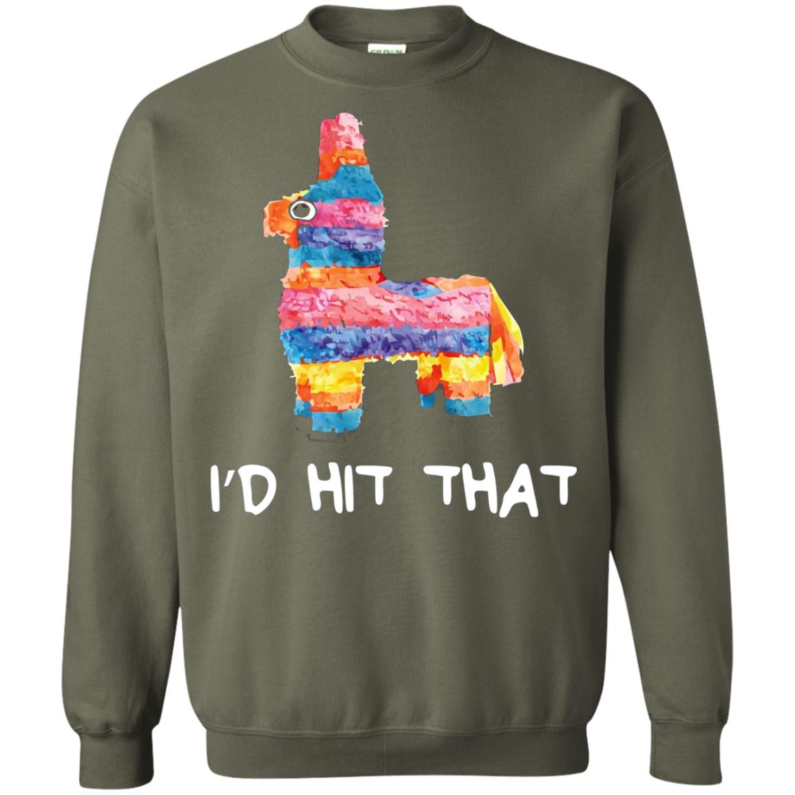 Cinco De Mayo Party Shirt Id Hit That Pinata Military Green