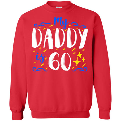 My Daddy Is 60 60th Birthday Daddy Shirt For Sons Or Daughters Red