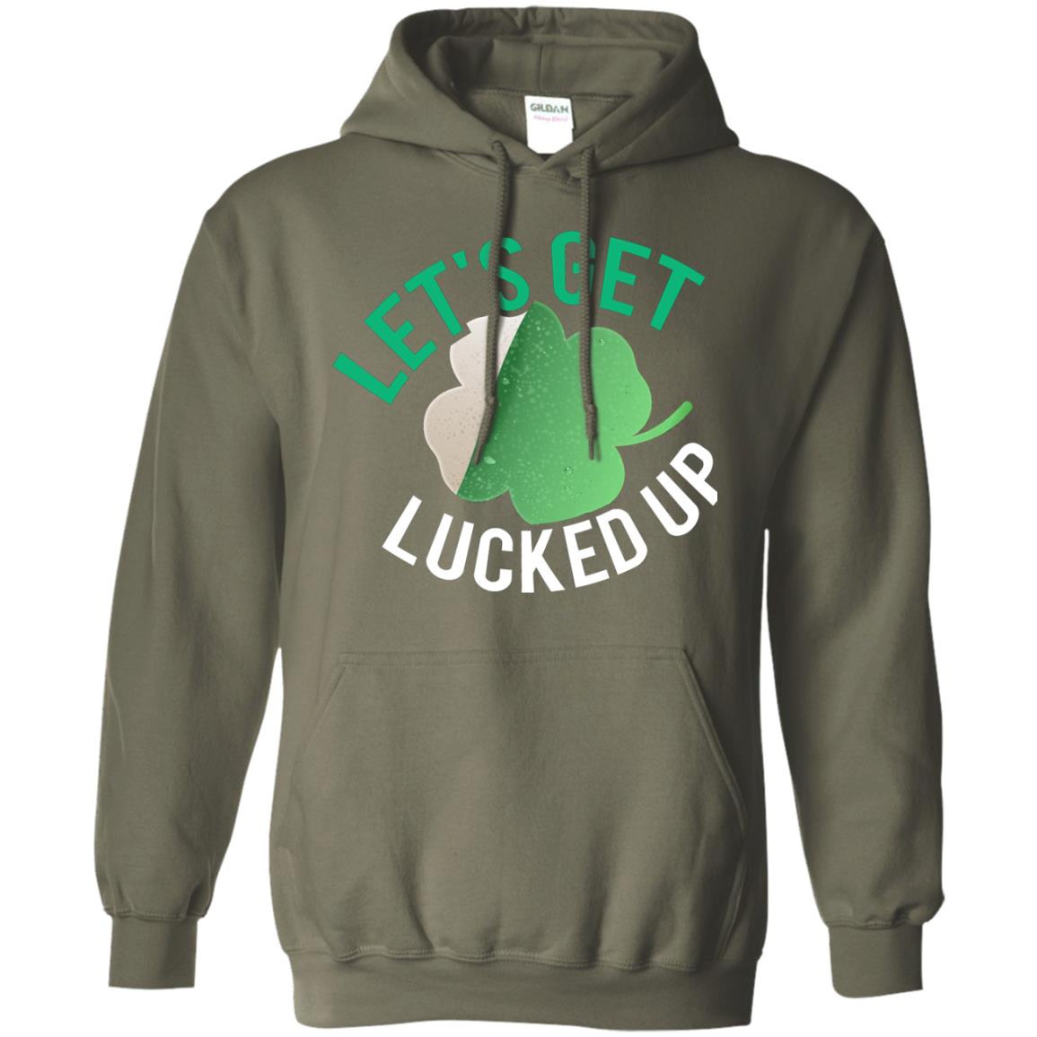 Let's Get Lucked Up Shamrocks Saint Patrick's Day T-shirt Military Green
